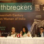 Pathbreakers: 20th Century Muslim Women of India (A Colloquium)